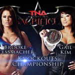 Diva Dirt TV: TNA Sacrifice Preview – Will Brooke Tessmacher End Gail Kim’s Reign?