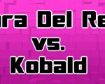 Del Rey vs. Kobald