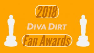 Diva Dirt Fan Awards
