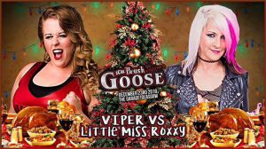 title card for viper vs little miss roxxy upcoming match at icw brush another goose