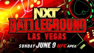 NXT Battleground Confirmed For June 9 In Las Vegas