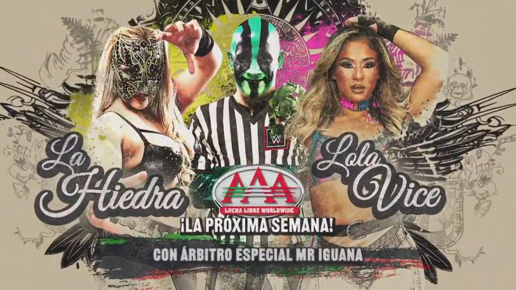 AAA: Lola Vice vs La Hiedra Set For Next Week AAA: Lola Vice vs La Hiedra Set For Next Week