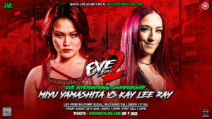 Kay Lee Ray To Challenge Miyu Yamashita For Eve International Title